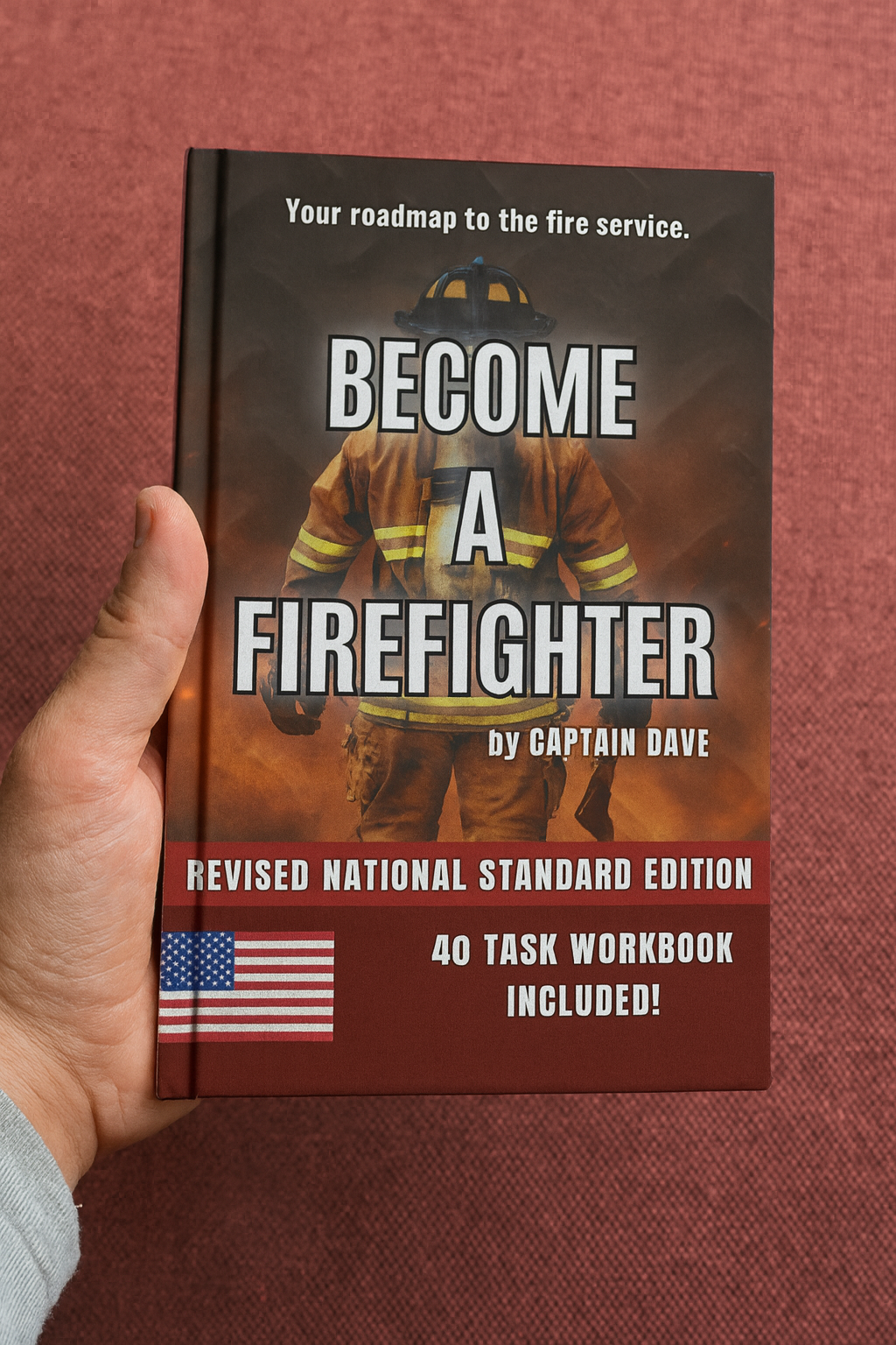 Become a Firefighter – Updated National Edition | Firefighter Hiring Guide